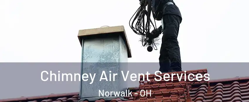  Chimney Air Vent Services Norwalk - OH
