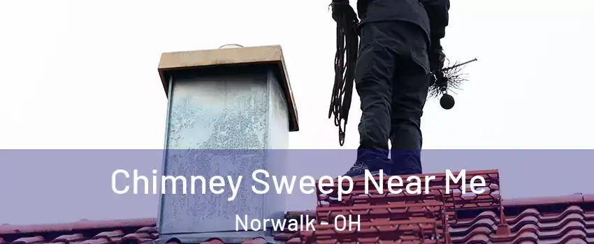  Chimney Sweep Near Me Norwalk - OH