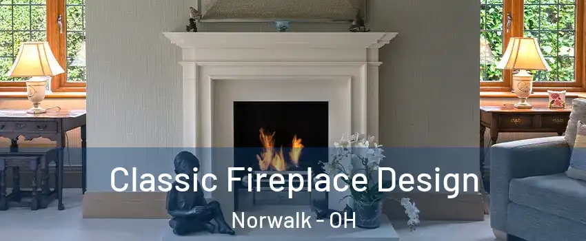  Classic Fireplace Design Norwalk - OH
