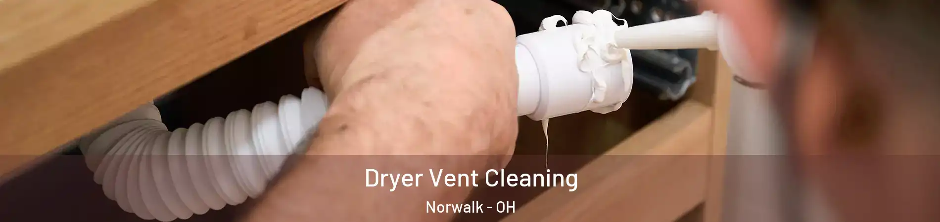  Dryer Vent Cleaning Norwalk - OH