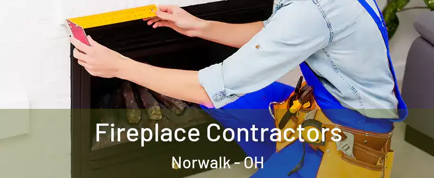  Fireplace Contractors Norwalk - OH
