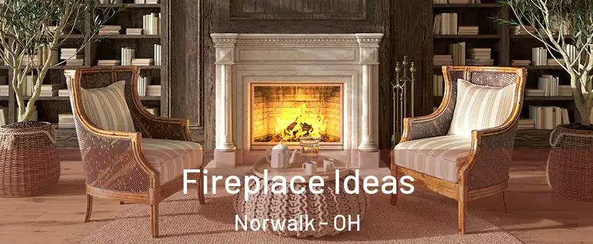 Fireplace Ideas Norwalk - OH