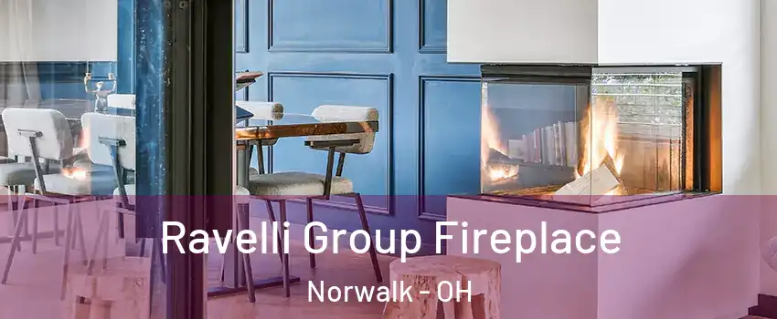  Ravelli Group Fireplace Norwalk - OH