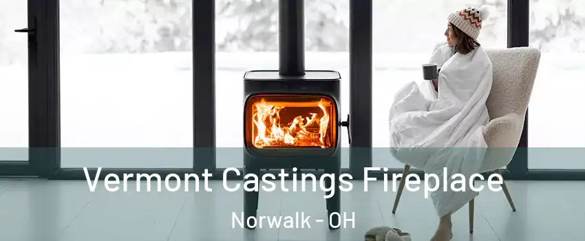  Vermont Castings Fireplace Norwalk - OH